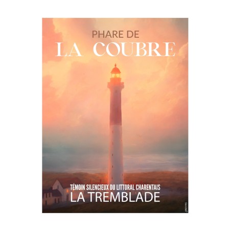 Affiche rétro Phare de la Coubre - Témoin silencieux du littoral charentais - ARTKETYPES