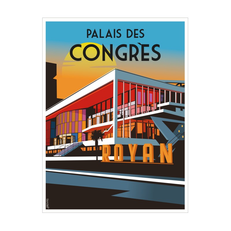 Affiche Art Moderne Palais des Congrès Royan - Rénovation Historique